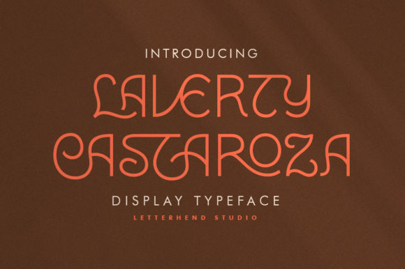 Laverty Castaroza: The Playful Display Font for Modern Editorial Design