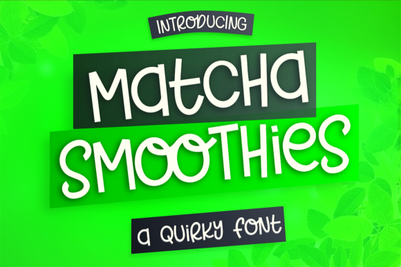 Matcha Smoothies Font for Creative Makers