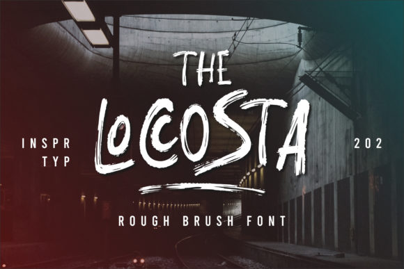 The Loccosta: Bold Brush Pen Display Fonts for Campaign Impact